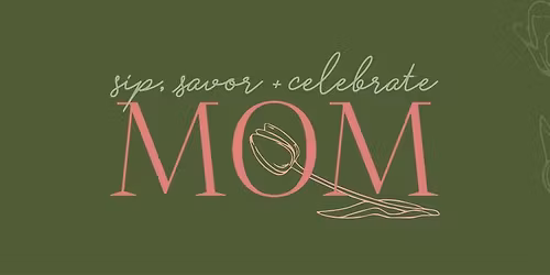 Mother's Day Brunch - Open to All!
