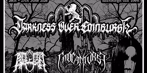 Darkness Over Edinburgh - Summer Edition (June 2026)