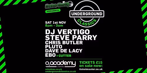 DJ VERTIGO @ O2 LIVERPOOL , Underground Classics