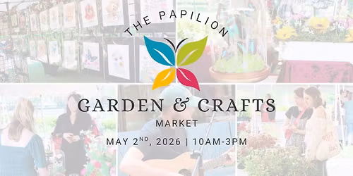 The Papilion Garden & Crafts Market