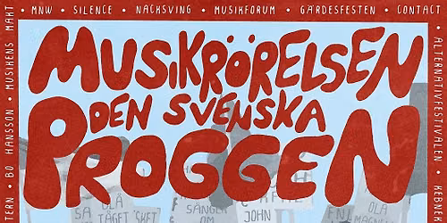 'Musikr\u00f6relsen - Den Svenska Proggen' i Skeppet GBG, G\u00f6teborg
