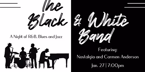 The Black & White Band featuring Nostalgia and Carmen Anderson