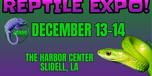 HERPS Slidell Exotic Reptile and Pet Show