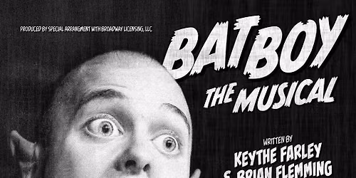 Bat Boy - The Musical at Sheas Performing Arts Center - Smith Theatre
