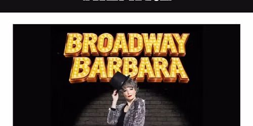 Broadway Barbara Live! 