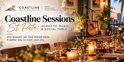 Coastline Sessions St. Pete: Acoustic Music & Social Table