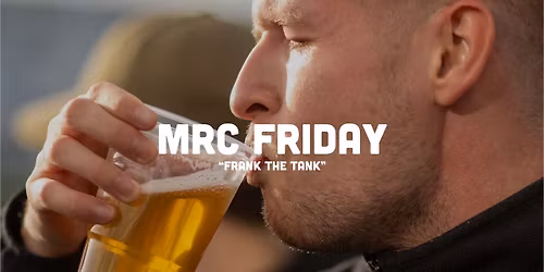 MRC Friday - Frank the tank