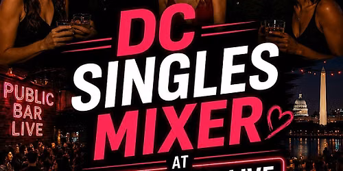 Saturday Singles Mixer at Public Bar Live