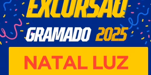 excurs\u00e3o P\/ Gramado Natal Luz.