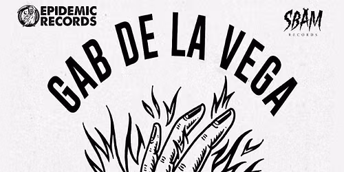 Free Entry - Gab De La Vega \/\/ Dixie Dix \/\/ TBC