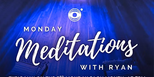 360 Monday Meditations with Ryan!