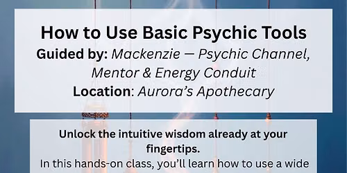 How to Use Basic Psychic Tools Class