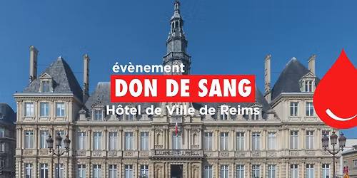 Don de sang \ud83e\ude78 H\u00f4tel de ville de Reims