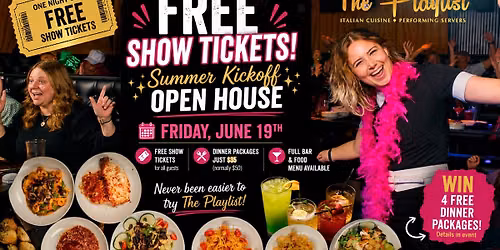  FREE Show Tickets | Summer Kickoff Open House at The Playlist!