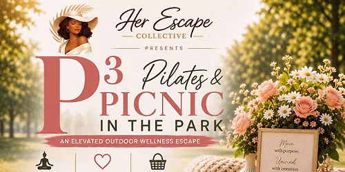 P\u00b3 Pilates & Picnic in the Park
