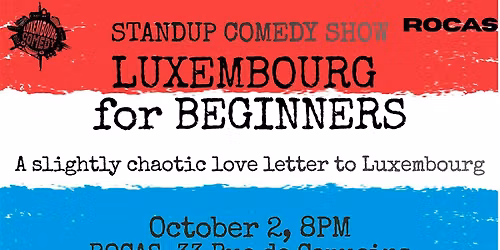Standup Comedy - Luxembourg for Beginners