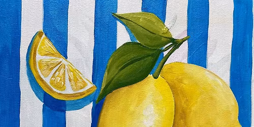 Lemons Love Paint and Sip in LA! Paint and wine!