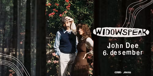 Widowspeak \/\/ John Dee \/\/ Pres. av Luger