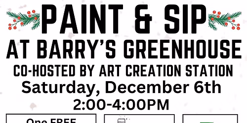 PAINT N' SIP AT BARRY'S GREENHOUSE
