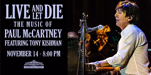 Live and Let Die- The Music of Paul McCartney