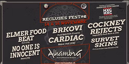 Recluses Fest #8: Cockney Rejects+Elmer Food Beat+No One Is Innocent+Brkovi+Survet Skins+CardiaC