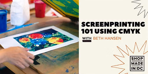 Screenprinting 101 Using CMYK w\/Beth Hansen