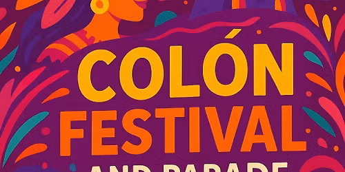 \ud83c\udf89 Col\u00f3n Festival & Parade Experience 2025 \ud83c\udf89