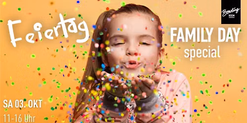 Family Day - Feiertagsspecial