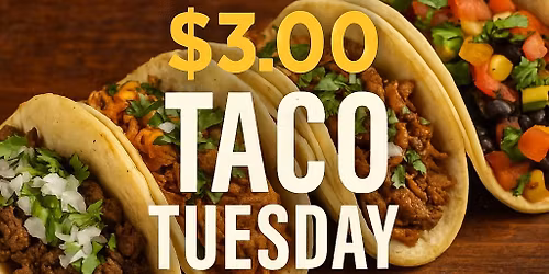 TACO TUESDAY IS HERE!