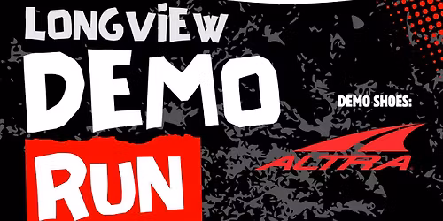Demo Run - Longview