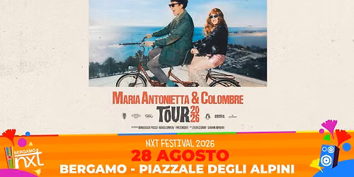 Maria Antonietta & Colombre @ NXT Festival \u2728 Bergamo, Piazzale degli Alpini - 28 agosto