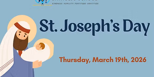 St. Joseph's Day- Special Tribute to Fathers- 2026- (4th through 8th Grade)