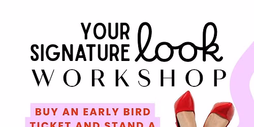 Your Signature Look Workshop