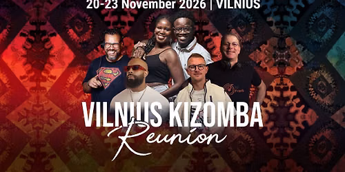 Vilnius Kizomba Reunion 2026