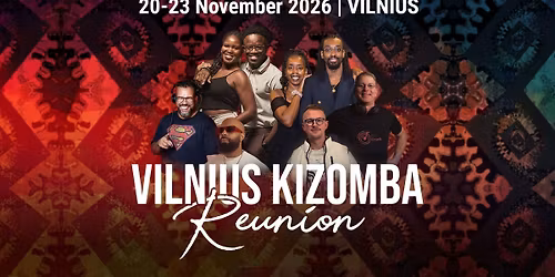 Vilnius Kizomba Reunion 2026