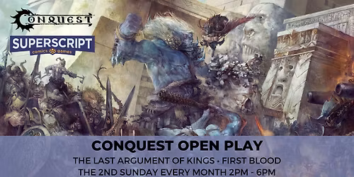 Conquest Open Play