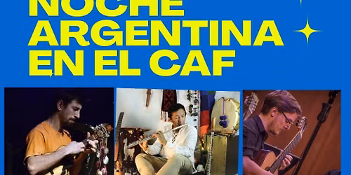 Noche de m\u00fasica argentina en el CAF
