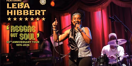 Toots & The Maytals - Reggae Got Soul 50th @Anniversary Tour 1976-2026