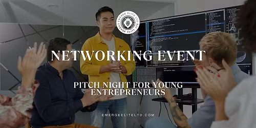 Networking Event: Pitch Night for Young Entrepreneurs