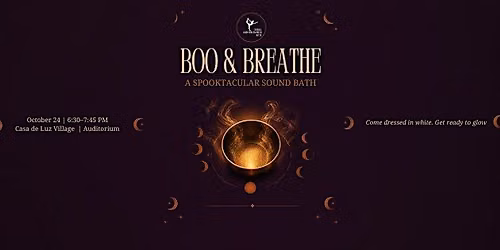 BOO & BREATHE : A SPOOKTACULAR HALLOWEEN THEMED SOUNDBATH