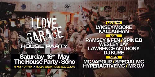 I Love Garage - 'House Party'
