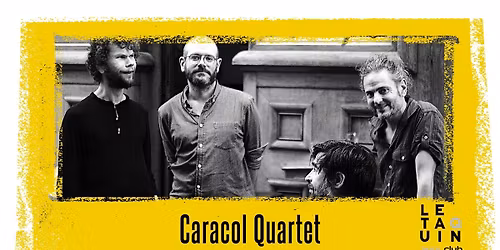 Caracol Quartet [Jazz Moderne Improvis\u00e9]
