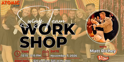 Atomic Swing Team Workshop | ATOMIC Ballroom!