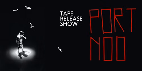 PORT NOO - Standing On the Moon Tour