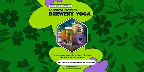 Brewery Yoga at Black Spruce!