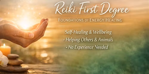 Reiki First Degree: Foundations of Energy Healing
