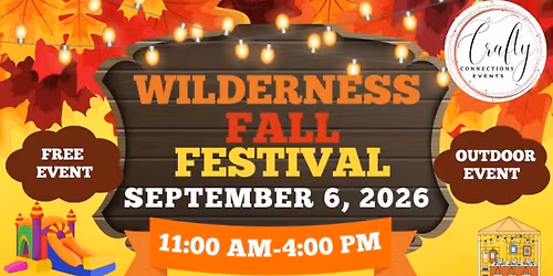 Crafty Connections Events Wilderness Fall Festival
