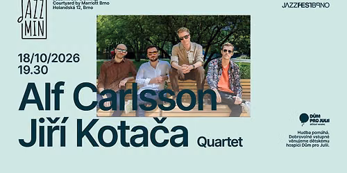 Alf Carlsson\/Ji\u0159\u00ed Kota\u010da Quartet \u2013 10 let na sc\u00e9n\u011b