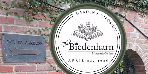 2026 Garden Symposium at The Biedenharn Museum & Gardens