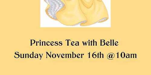 Children\u2019s Tea Party with Princess Belle: Sunday Seating